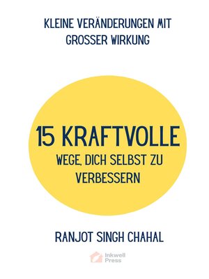 cover image of 15 KRAFTVOLLE WEGE, DICH SELBST ZU VERBESSERN